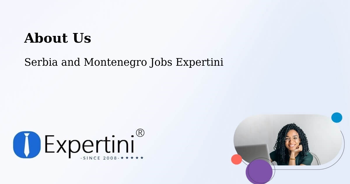 About Expertini Recruitment Platform  – Métabetchouan - Métabetchouan, Serbia and Montenegro Jobs Expertini