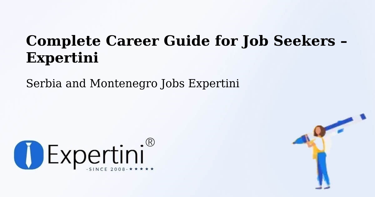 Career Guide for Job Seekers – Métabetchouan - Métabetchouan, Serbia and Montenegro Jobs Expertini