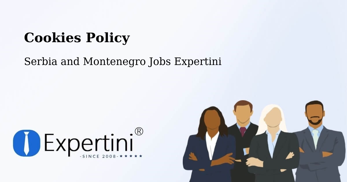 Cookie Policy – Métabetchouan - Serbia and Montenegro Jobs Expertini