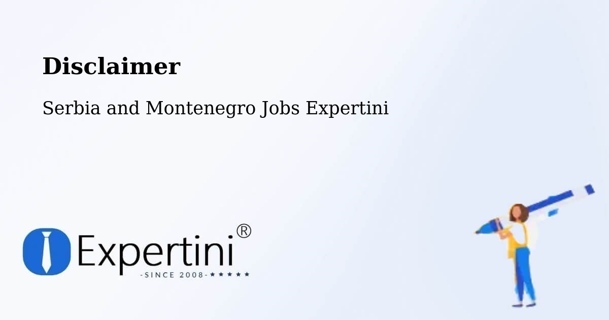 Disclaimer – Métabetchouan - Serbia and Montenegro Jobs Expertini