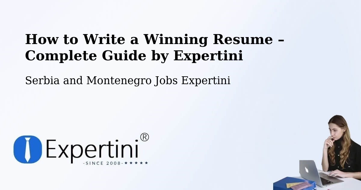 Resume Writing Guide for Job Seekers – Métabetchouan - Métabetchouan, Serbia and Montenegro Jobs Expertini