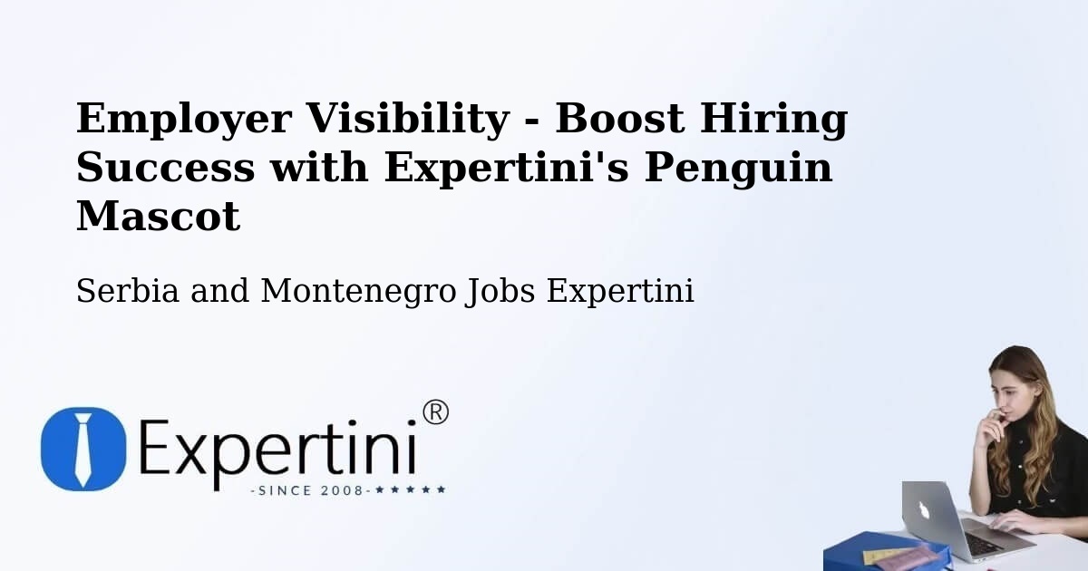 CV and Resume Visibility Optimization – Métabetchouan - Serbia and Montenegro Jobs Expertini